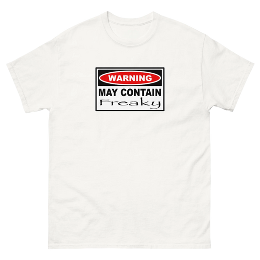 MAY CONTAIN FREAKY TEE!